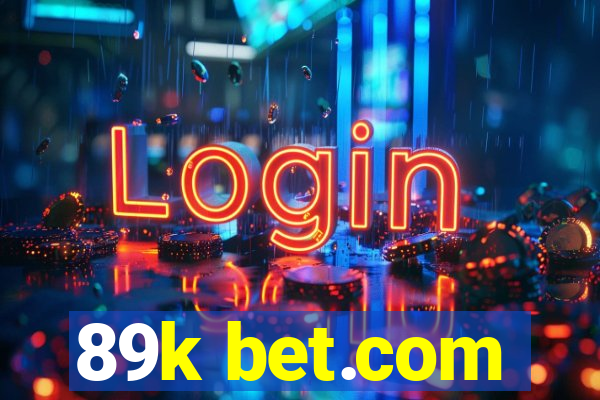 89k bet.com